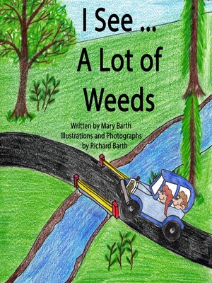 cover image of I See... a Lot of Weeds